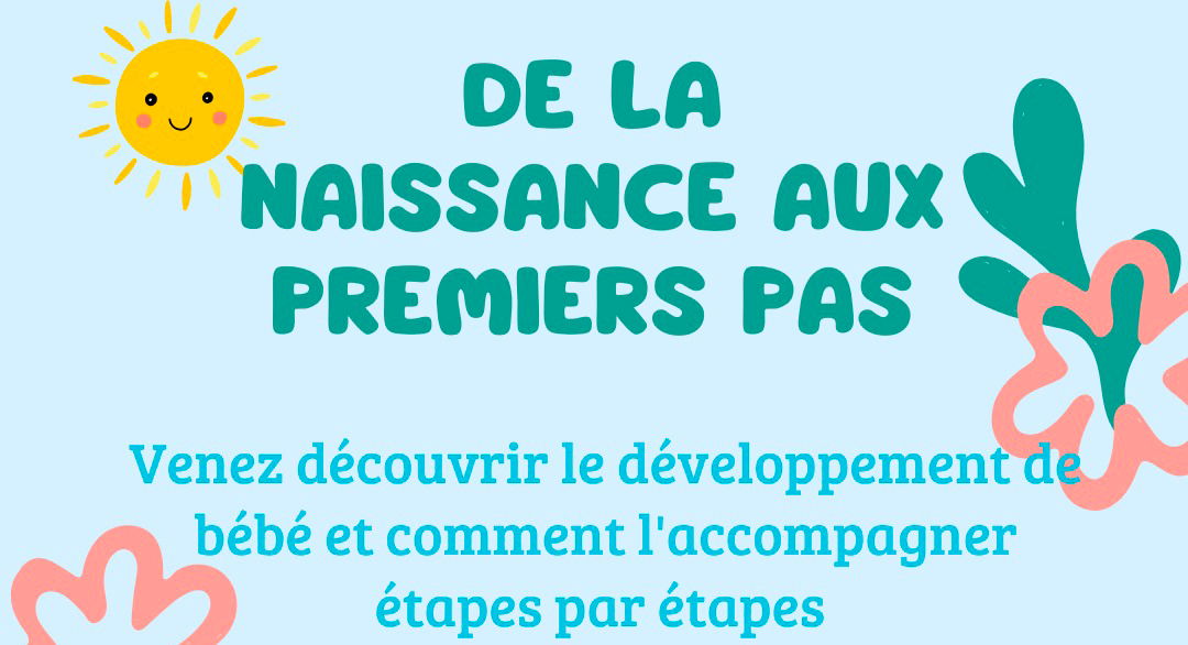 De la naissance aux premiers pas