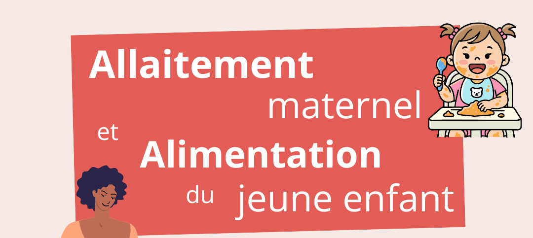 ATELIER PRÉNATAL : ALLAITEMENT MATERNEL ET ALIMENTATION DU JEUNE ENFANT